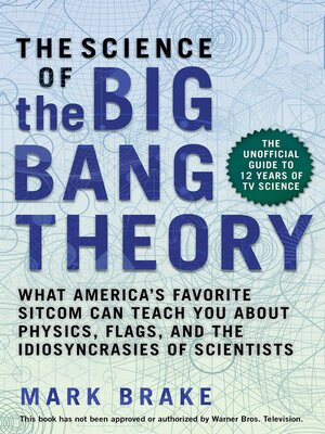 cover image of The Science of the Big Bang Theory